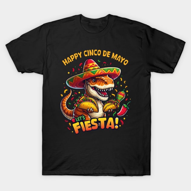 Cinco De Mayo Funny Dinosaur Holding Taco Let's Fiesta Party T-Shirt by JUST PINK